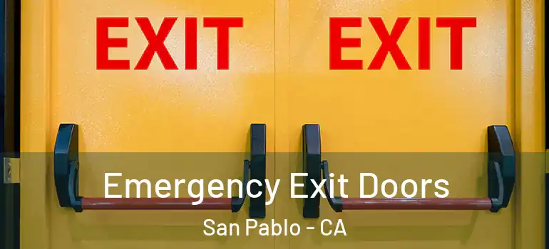  Emergency Exit Doors San Pablo - CA